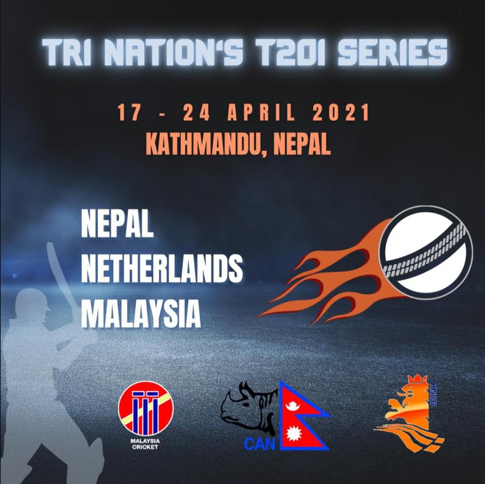 INTERNATIONAL TOURNAMENTS KICK OFF WITH TRI - NATIONS SERIES  NEPAL, NETHERLANDS, MALAYSIA